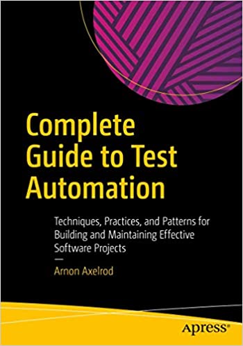 <i>Арнон Аксельрод, Complete Guide to Test Automation</i>