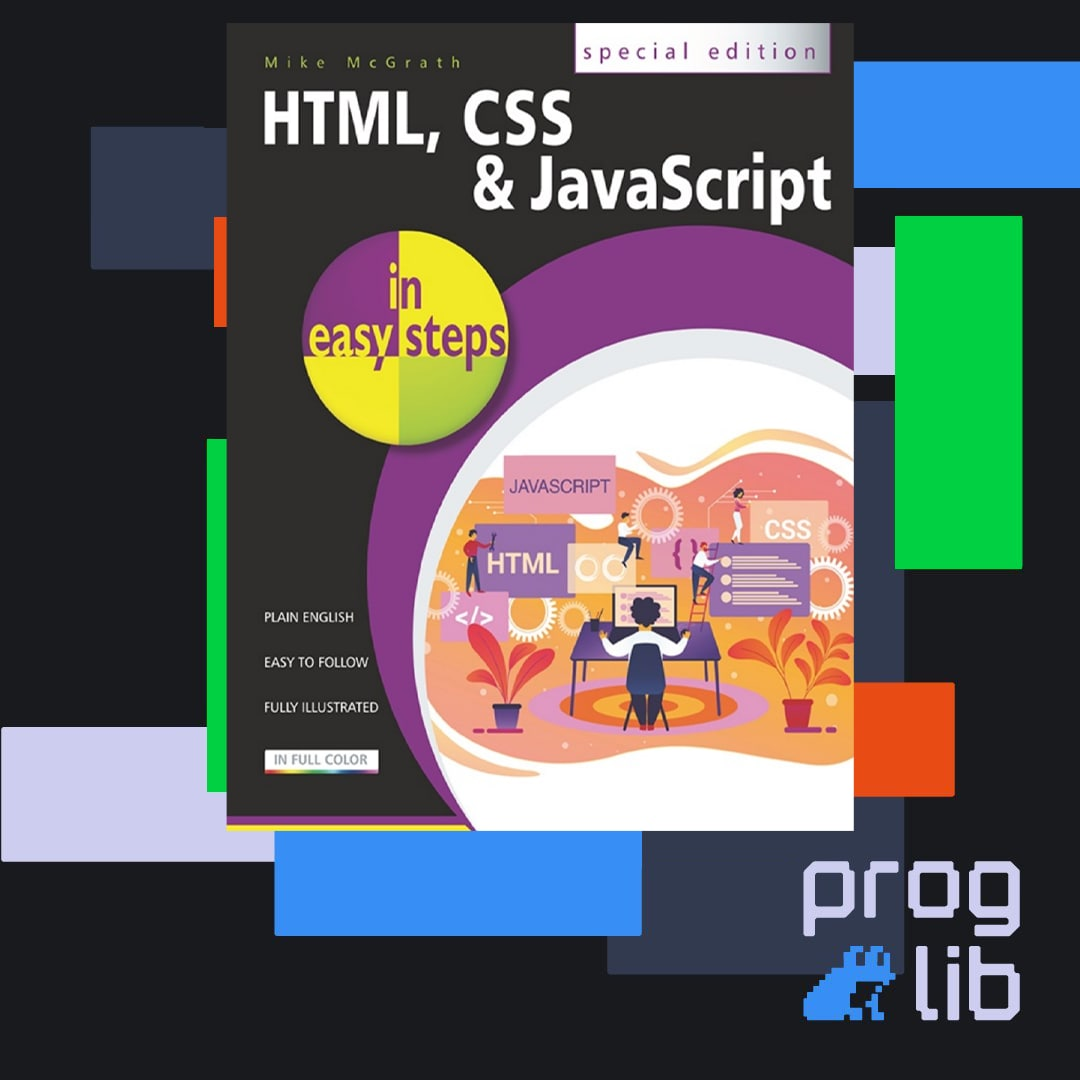 Css &amp; Javascript in easy steps Special Edition (2020), Mike McGrath