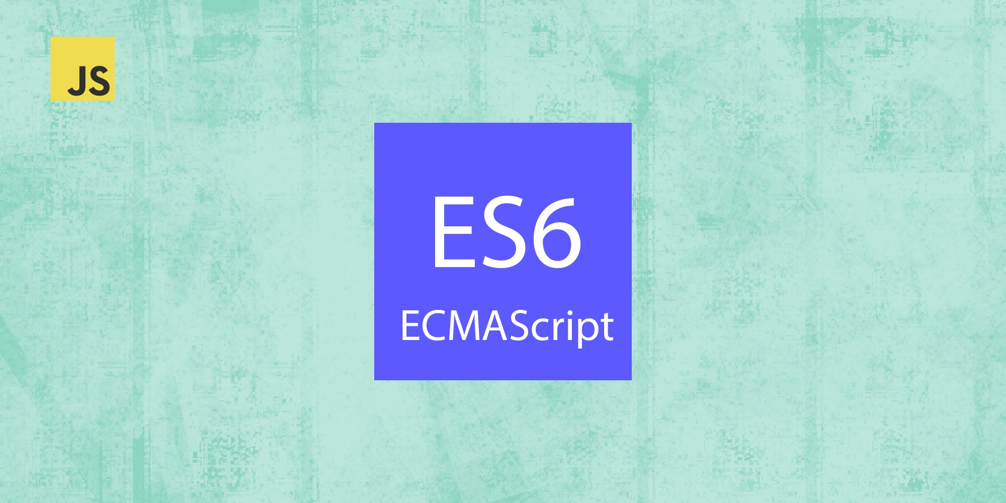 Приведите примеры нововведений, добавленных в JavaScript в версии ES6