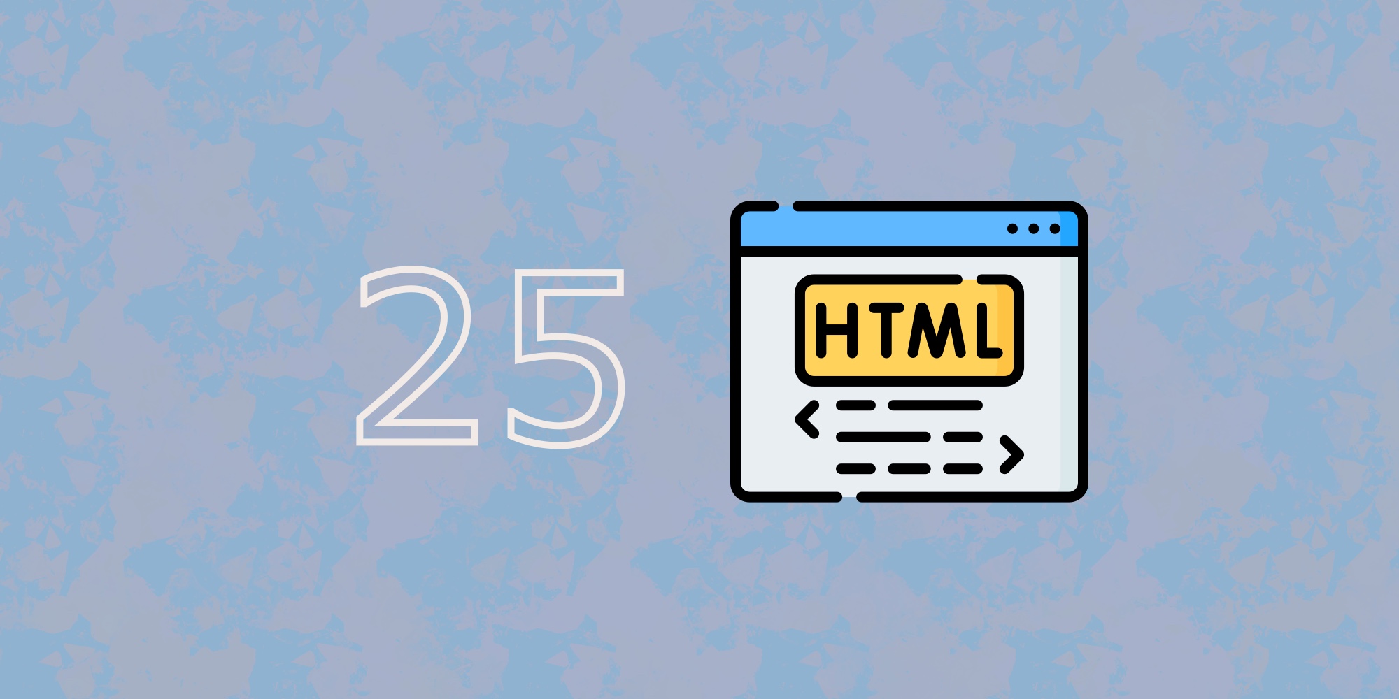 👍 25 полезных HTML тегов, элементов и атрибутов, которые должен знать каждый фронтендер