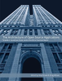 Architecture Open Source Applications